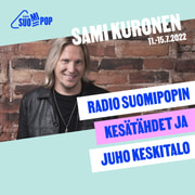 11.7. Radio Suomipopin Kesätähdet: Sami Kuronen hyppäsi puikkoihin!