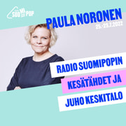 25.7. Radio Suomipopin Kesätähdet ja Juho Keskitalo - Paula Noronen: Kyseenalaisia rooleja ja parasta ennen -päivämääriä 