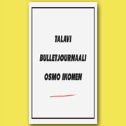 Talavi, bulletjournaali ja Osmo Ikonen