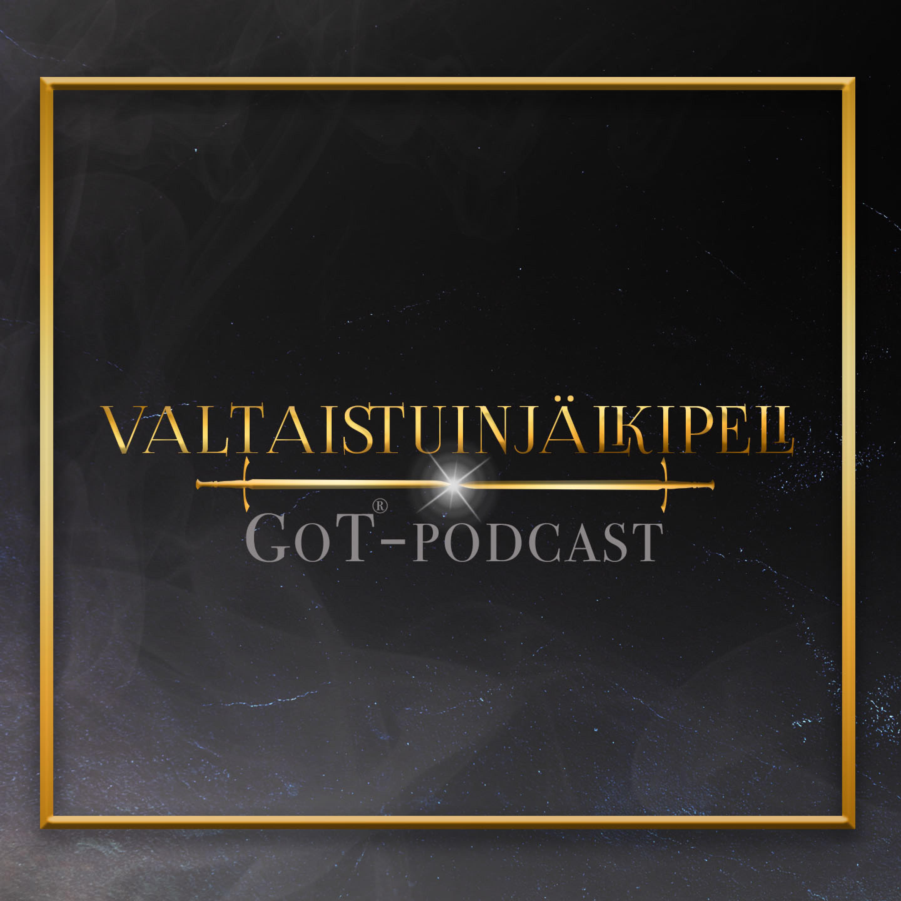Valtaistuinjälkipeli - GoT-podcast