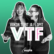 VTF - Viikon topit ja flopit - podcast