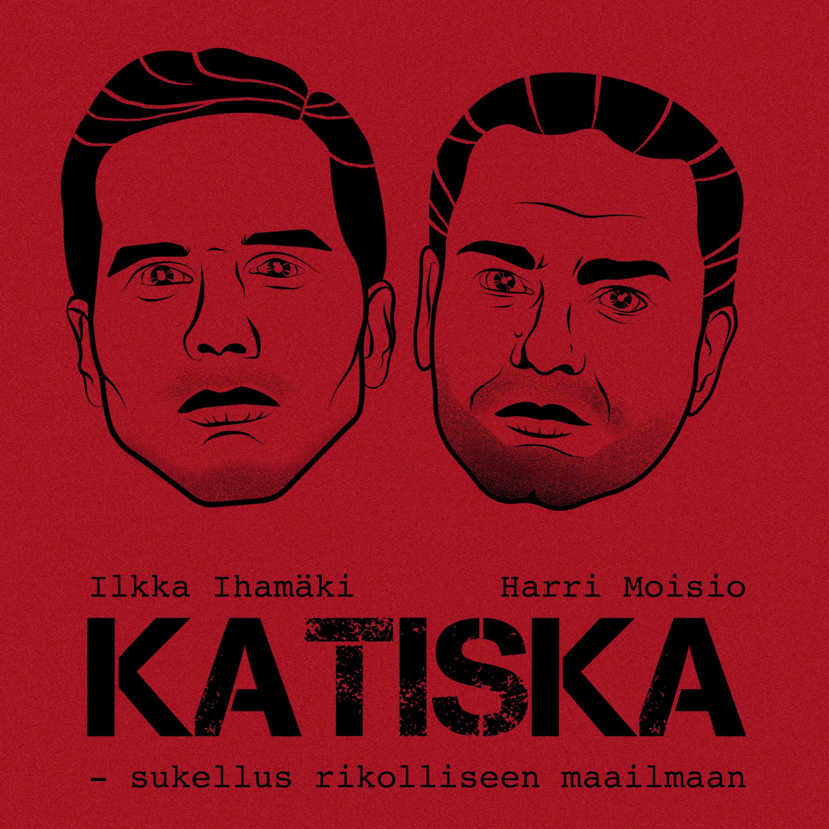 Katiska - Sukellus rikolliseen maailmaan - podcast