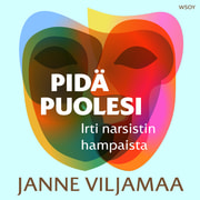 Janne Viljamaa - Pidä puolesi - irti narsistin hampaista