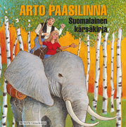 Arto Paasilinna - Suomalainen kärsäkirja