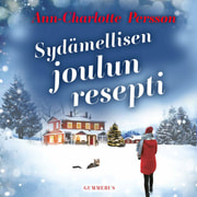 Ann-Charlotte Persson - Sydämellisen joulun resepti