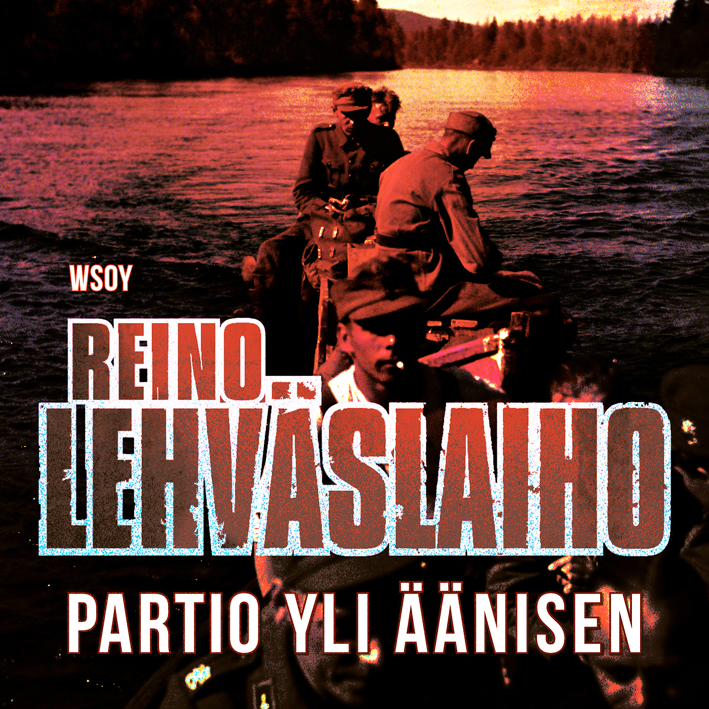 Reino Lehväslaiho - Partio yli Äänisen