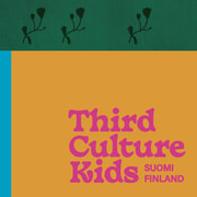 Kiia Beilinson, Mona Eid, Koko Hubara, Caroline Suinner - Third Culture Kids – Suomi Finland