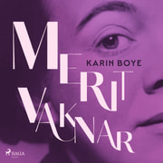 Karin Boye - Merit vaknar