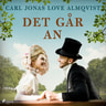 Carl Jonas Love Almqvist - Det går an