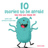 10 Stories to Be Afraid, But Not Too Much! - äänikirja