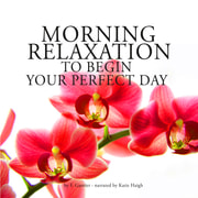 Frédéric Garnier - Morning Relaxation to Begin Your Perfect Day