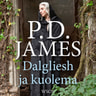 P. D. James - Dalgliesh ja kuolema