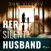 Sam Vickery - Her Silent Husband