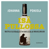 Johanna Pohjola - Isä pullossa – Matka alkoholistin mieleen ja maailmaan