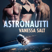 Vanessa Salt - Astronautti – eroottinen novelli