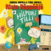Sinikka Nopola ja Tiina Nopola - Risto Räppääjä ja Hilpuri Tilli