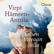 Virpi Hämeen-Anttila - Toisen taivaan alla