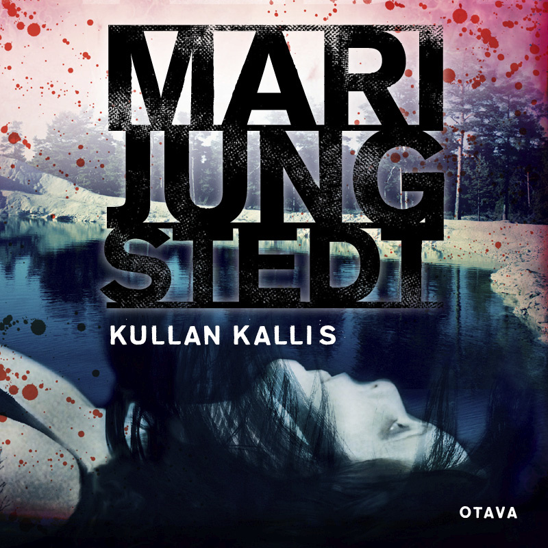 Mari Jungstedt - Kullan kallis