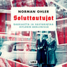 Norman Ohler - Soluttautujat – Rakkautta ja vastarintaa Hitlerin Berliinissä