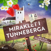 Helena Stjernström - Miraklet i Tunneberga
