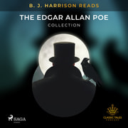 Edgar Allan Poe - B. J. Harrison Reads The Edgar Allan Poe Collection