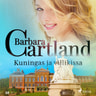 Barbara Cartland - Kuningas ja villikissa