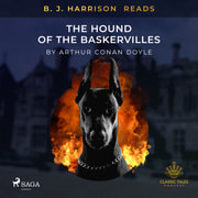 Arthur Conan Doyle - B. J. Harrison Reads The Hound of the Baskervilles