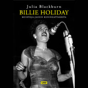 Julia Blackburn - Billie Holiday – Muistoja jazzin kuningattaresta
