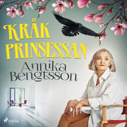 Annika Bengtsson - Kråkprinsessan