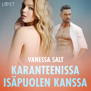 Vanessa Salt - Karanteenissa isäpuolen kanssa - Eroottinen novelli