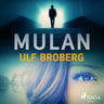 Ulf Broberg - Mulan