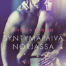 Syntymäpäivä Norjassa - eroottinen novelli - äänikirja