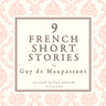 9 French Short Stories by Guy de Maupassant - äänikirja