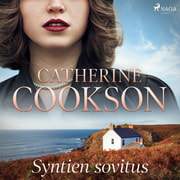 Catherine Cookson - Syntien sovitus