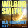 Wilbur Smith - Blå horisont del 2