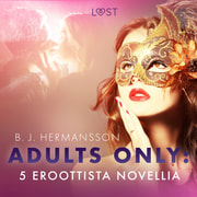 B. J. Hermansson - Adults only: 5 eroottista novellia