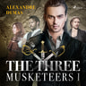 Alexandre Dumas - The Three Musketeers I