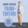 André Heikius - Painotohtori – Pudota painoa pysyvästi