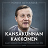 Henrik Meinander - Kansakunnan kakkonen – Kalevi Sorsan poliittinen toiminta 1969–1993