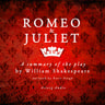 Romeo & Juliet by Shakespeare, a Summary of the Play - äänikirja