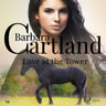 Barbara Cartland - Love at the Tower (Barbara Cartland's Pink Collection 54)
