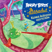 Janne Toriseva - Angry Birds: Kuinka äkäpossu kesytetään