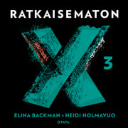 Elina Backman ja Heidi Holmavuo - Ratkaisematon 3 – Susanne Lindholmin tapaus