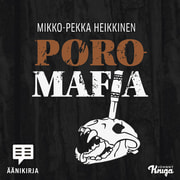 Mikko-Pekka Heikkinen - Poromafia