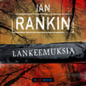 Ian Rankin - Lankeemuksia
