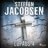 Steffen Jacobsen - Lupaus - Osa 4