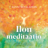 Ilon meditaatio - äänikirja