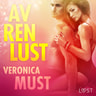 Veronica Must - Av ren lust - erotisk novellsamling