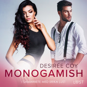 Desirée Coy - Monogamish - Erotisk novell