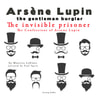 Maurice Leblanc - The Invisible Prisoner, the Confessions of Arsène Lupin
